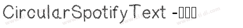CircularSpotifyText 字体转换